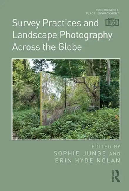 Survey Practices and Landscape Photography Across the Globe by Sophie Junge