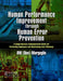 Human Performance Improvement Through Human Error Prevention: A Comprehensive Implementation Guide for Protecting Employees and Maintaining Cost Effic by BW Marguglio