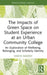 The Impacts of Green Space on Student Experience at an Urban Community College: An Exploration of Wellbeing, Belonging, and Scholarly Identity by Vanita Naidoo