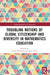 Troubling Notions of Global Citizenship and Diversity in Mathematics Education by Anna Chronaki