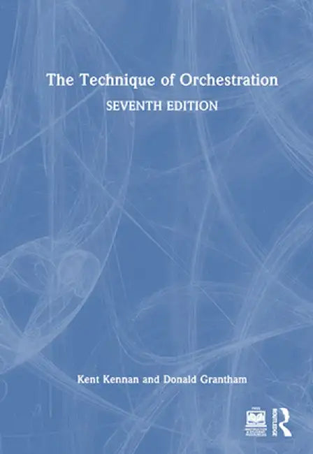 The Technique of Orchestration by Kent Kennan