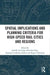 Spatial Implications and Planning Criteria for High-Speed Rail Cities and Regions by José Maria de Ureña