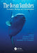 The Ocean Sunfishes: Evolution, Biology and Conservation by Tierney M. Thys