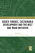 Green Finance Sustainable Development and the Belt and Road Initiative by Cheung, Fanny M.