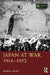 Japan at War 1914–1952 by Yellen, Jeremy A.