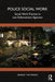 Police Social Work: Social Work Practice in Law Enforcement Agencies by George T. Patterson