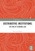 Distributive Institutions: The View of Economic Law by Shouwen Zhang