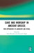 Cave and Worship in Ancient Greece: New Approaches to Landscape and Ritual by Stella Katsarou