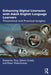 Enhancing Digital Literacies with Adult English Language Learners: Theoretical and Practical Insights by Ekaterina Tour