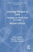 Coaching Women to Lead: Changing the World from the Inside by Leimon Averil