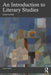 An Introduction to Literary Studies by Klarer, Mario