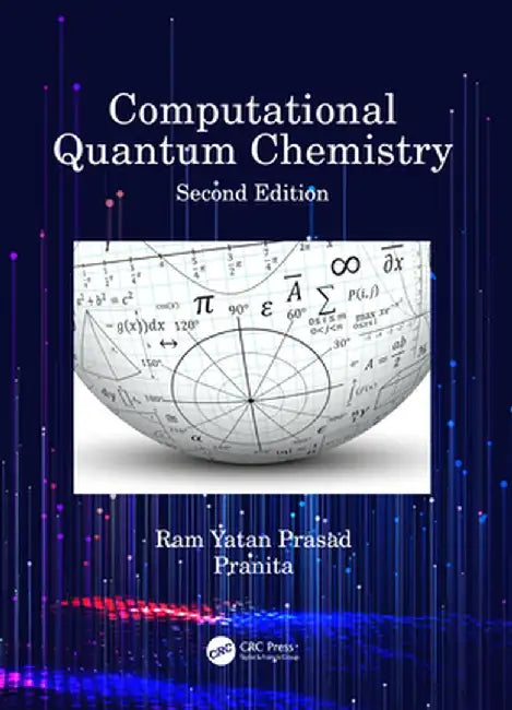 Computational Quantum Chemistry by Ram Yatan Prasad