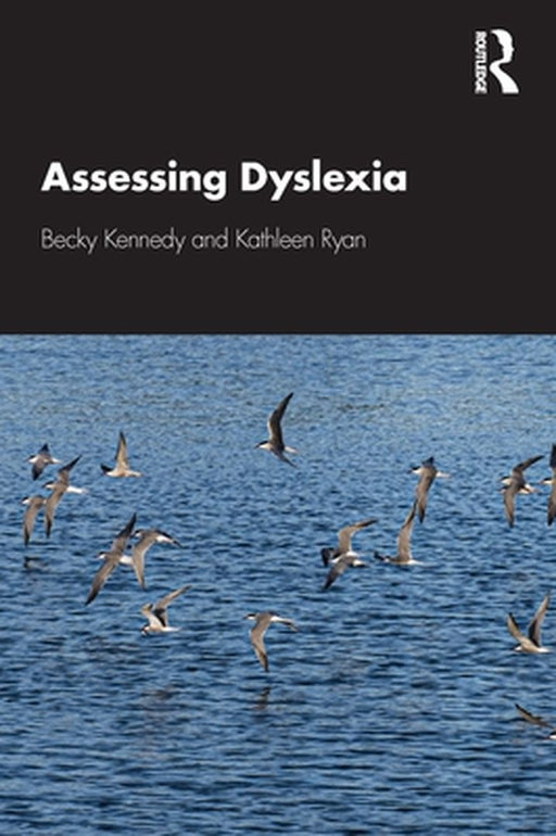 Assessing Dyslexia by KENNEDY