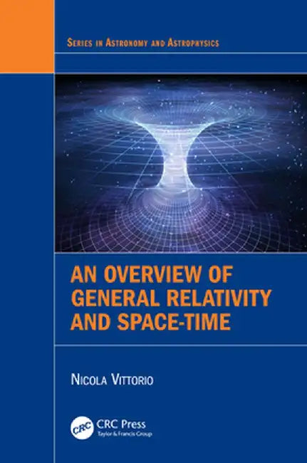 An Overview of General Relativity and Space-Time by Vittorio