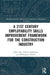 A 21st Century Employability Skills Improvement Framework for the Construction Industry by John Aliu