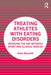 Treating Athletes with Eating Disorders: Bridging the Gap between Sport and Clinical Worlds by Kate Bennett