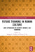 Future Thinking in Roman Culture: New Approaches to History, Memory, and Cognition by Maggie L. Popkin