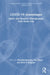 COVID-19 Assemblages: Queer and Feminist Ethnographies from South Asia by Niharika Banerjea, Paul Boyce, Rohit K. Dasgupta
