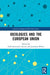 Ideologies and the European Union by Invernizzi Accetti Carlo