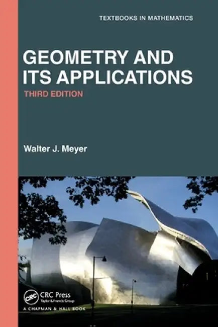 Geometry and Its Applications by Walter Meyer