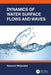 Dynamics of Water Surface Flows and Waves by Yasunori Watanabe