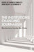 The Institutions Changing Journalism: Barbarians Inside the Gate by Patrick Ferrucci