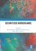 Securitized Borderlands by Martin Deleixhe