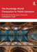 The Routledge World Companion to Polish Literature by Tomasz Bilczewski