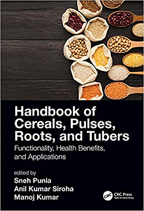 Handbook of Cereals Pulses Roots and Tubers