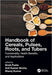 Handbook of Cereals Pulses Roots and Tubers by Zollo, Stephen
