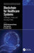 Blockchain for Healthcare Systems: Challenges, Privacy, and Securing of Data by Sheikh Mohammad Idrees