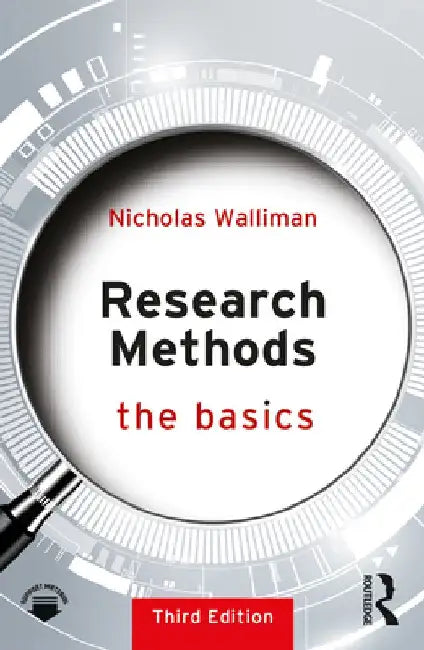 Research Methods: The Basics by Nicholas Walliman