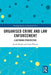 Organised Crime and Law Enforcement: A Network Perspective by David Bright