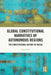 Global Constitutional Narratives of Autonomous Regions: The Constitutional History of Macau by Jason Buhi