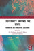 Legitimacy Beyond the State: Normative and Conceptual Questions by Adams N. P.