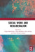 Social Work and Neoliberalism by Marthinsen Edgar