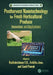 Postharvest Nanotechnology for Fresh Horticultural Produce: Innovations and Applications by Radhakrishnan E. K.