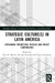 Strategic Culture(s) in Latin America: Explaining Theoretical Puzzles and Policy Continuities by Félix E. Martín