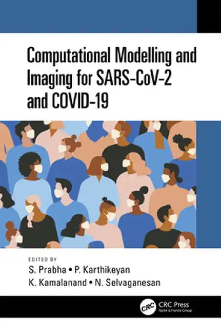 Computational Modelling and Imaging for SARS-CoV-2 and COVID-19 by S. Prabha