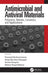 Antimicrobial and Antiviral Materials: Polymers Metals Ceramics and Applications by Peerawatt Nunthavarawong