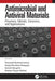 Antimicrobial and Antiviral Materials: Polymers, Metals, Ceramics, and Applications by Peerawatt Nunthavarawong