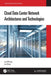 Cloud Data Center Network Architectures and Technologies by Lei Zhang