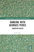 Dancing with Georges Perec: Embodying Oulipo by Leslie Satin