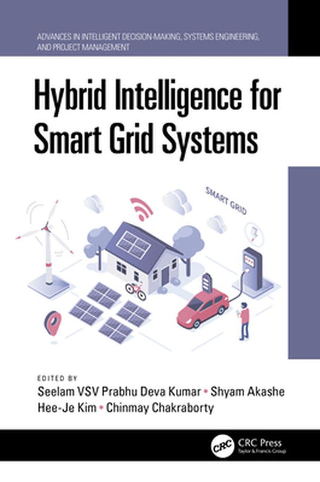 Hybrid Intelligence for Smart Grid Systems by 