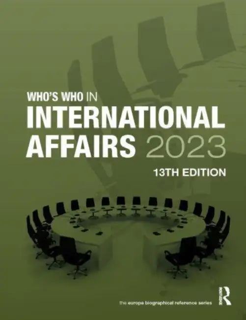 Who's Who in International Affairs 2023 by Europa Publications
