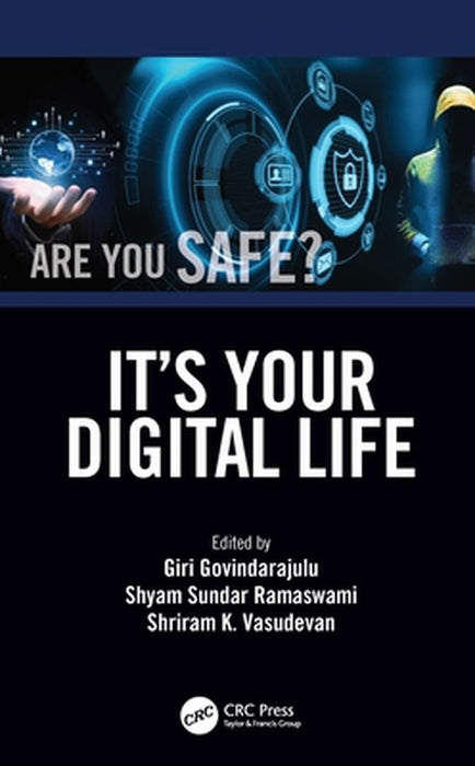 It’s Your Digital Life by Giri Govindarajulu
