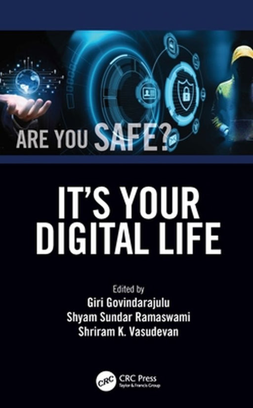It’s Your Digital Life by Giri Govindarajulu