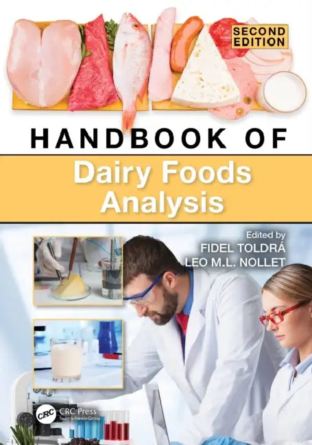 Handbook of Dairy Foods Analysis by Toldrá Fidel