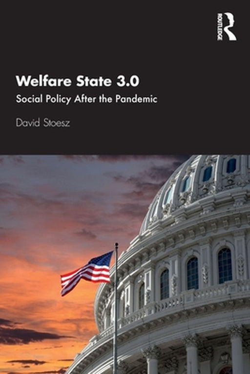 Welfare State 3.0 by STOESZ, Claire