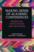 Making Sense of Academic Conferences by Burford, James